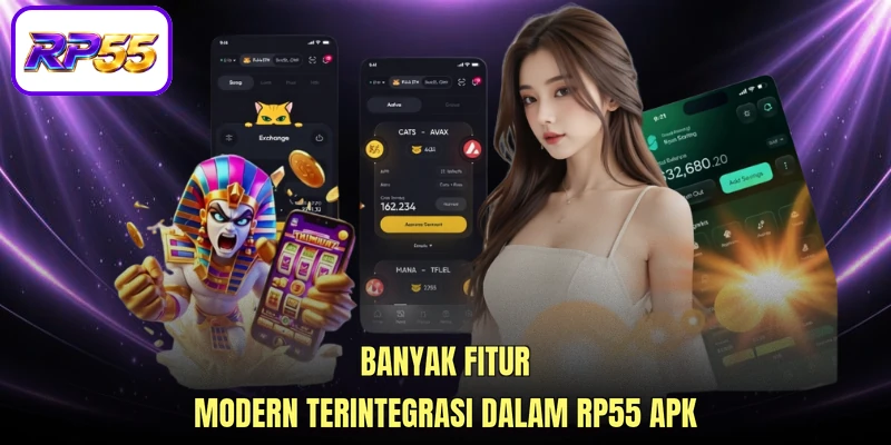 Banyak fitur modern terintegrasi dalam RP55 apk