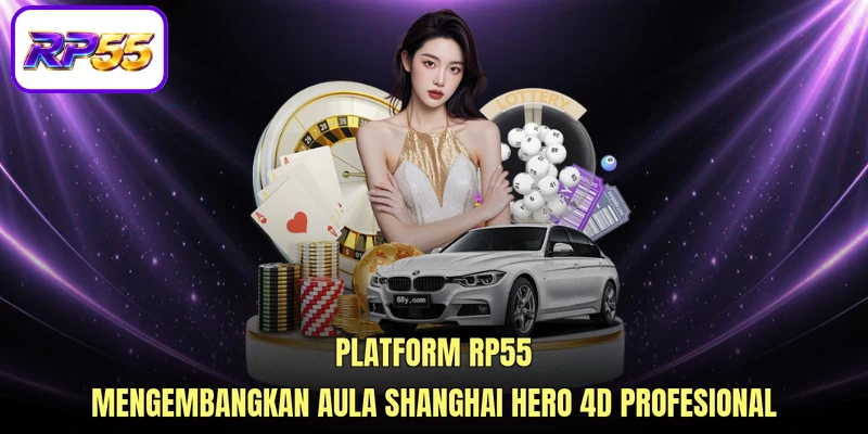 Platform RP55 mengembangkan aula Shanghai Hero 4D profesional