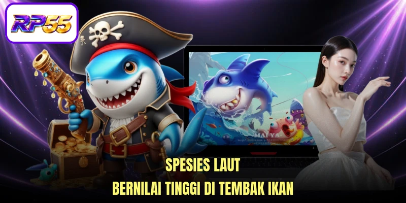 Spesies laut bernilai tinggi di Tembak ikan