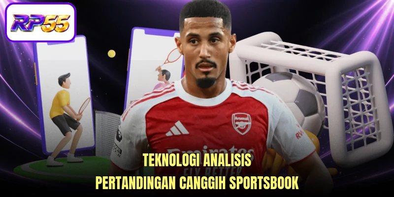 Teknologi analisis pertandingan canggih Sportsbook